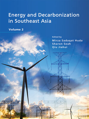 cover image of Energy and Decarbonization in Southeast Asia, Volume 2